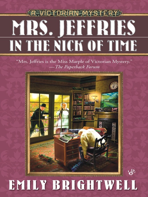 Title details for Mrs. Jeffries in the Nick of Time by Emily Brightwell - Wait list